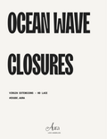 OCEAN WAVES CLOSURE (V)